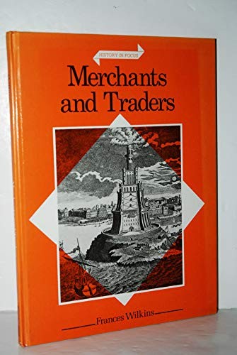 Merchants and traders - merchants, (history