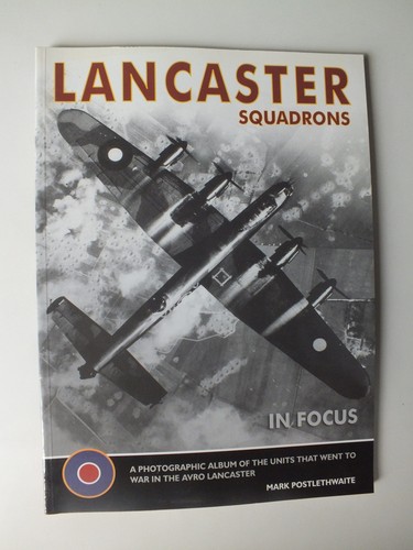 Lancaster squadrons focus - lancaster,